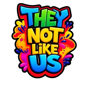 THEY NOT LIKE US DTF FILM