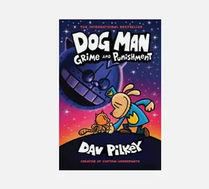 Dav Pilkey Dog Man: Grime and Punishment Hardcover 240 Pages ISBN 9781338535631 Scholastic 2020 Juvenile Fiction toddler  books
