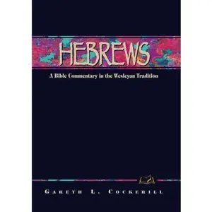 USED-Hebrews: A Commentary for Bible Students by Cockerill, Gareth L. (Hardcover)