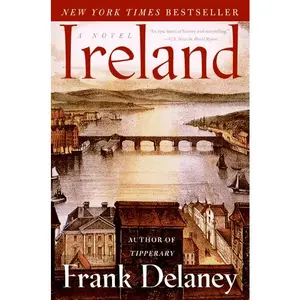 Ireland: A Novel by Frank Delaney [Paperback Book]