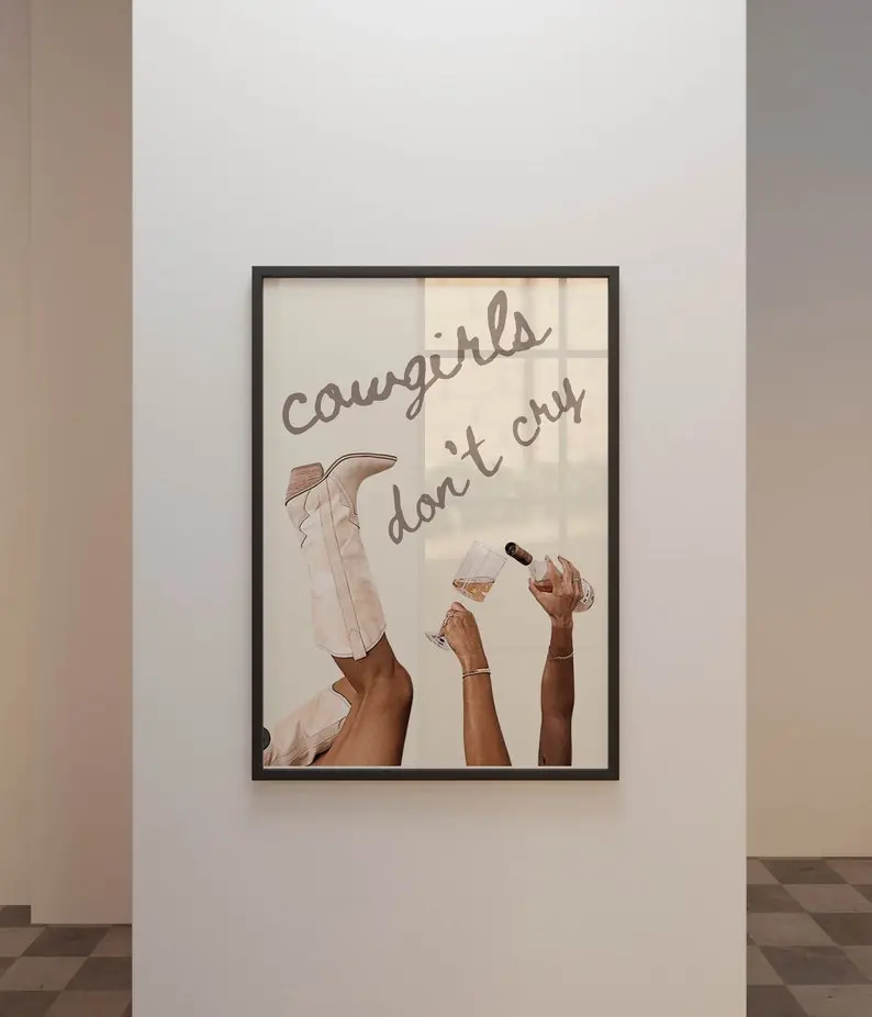 Cowgirls Don't Cry Poster Print , poster no frame