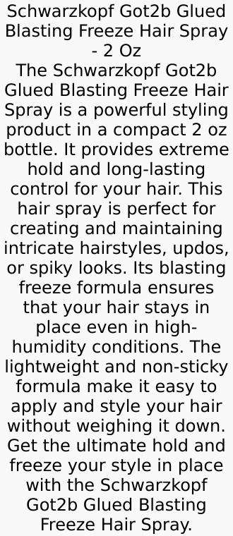 Schwarzkopf Got2b Glued Blasting Freeze Spray 2 oz - Extreme Hold Volumizing Waterproof Styling Gel for Haircare