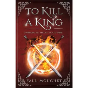 USED-To Kill A King: A Dark Sapphic Fantasy Adventure by Mouchet, Paul (Paperback)