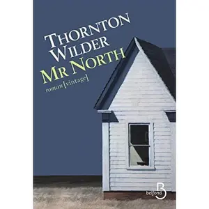 USED-Mr North by Thornton Wilder (Paperback)