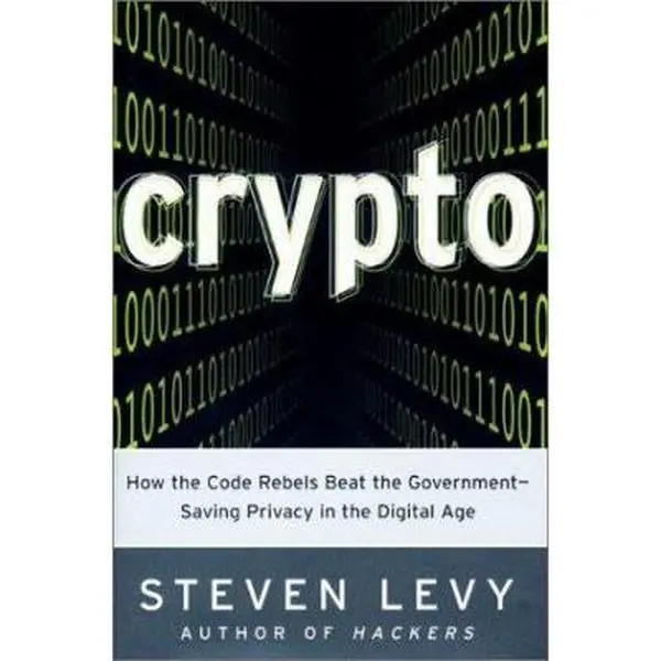 USED Book - Crypto: How the Code Rebels Beat the Government--Saving Privacy in the Digital Age by Steven Levy (Hardcover) - english