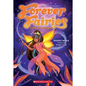Etta Flies High (Forever Fairies #5): Volume 5: Volume 5