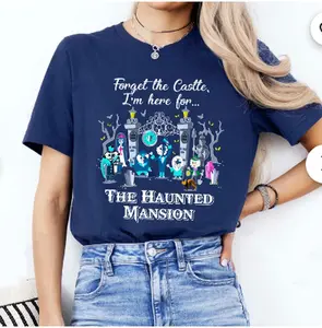 "The Haunted Mansion Shirt: Forget The Castle, I'm Here for The Haunted Mansion - Featuring Hitchhiking Ghosts for Disneyland's Spooky Season"