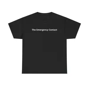 Emergency Contact T-Shirt – Viral TikTok Trend Funny Unisex Graphic Tee