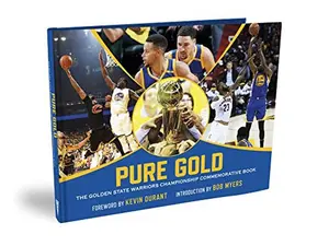 USED-Pure Gold: The Golden State Warriors Championship Commemorative Book by Foreword by Kevin Durant (Hardcover)