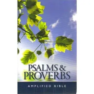 USED-Psalms & Proverbs: Amplified Bible Version by Nedley Publishing (Paperback)