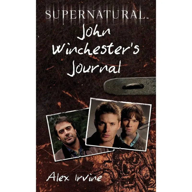 Supernatural: John Winchester's Journal Paperback – Illustrated, April 26, 2011