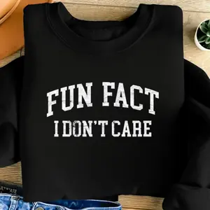 Sarcastic Saying Crewneck – Fun Fact I Don’t Care Hoodie Style Sweatshirt, clothing merch , Cozy Casual Fall Top, Unisex Streetwear for  & Women Pullover Long Sleeve