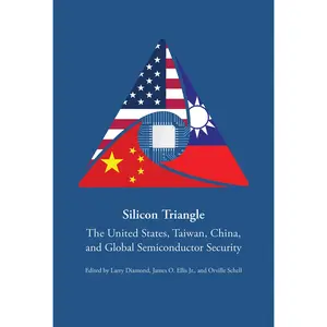 USED-Silicon Triangle: The United States, Taiwan, China, and Global Semiconductor Security (Paperback)