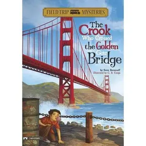 USED-Field Trip Mysteries: The Crook Who Crossed the Golden Gate Bridge by Brezenoff, Steve (Paperback)