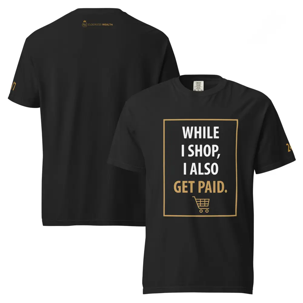 Clockless Wealth Women's "While I Shop, I Also Get Paid" Premium Entrepreneur Tee