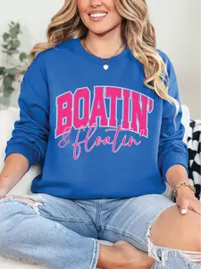 Boatin' and Floatin' ~ Unisex Crewneck Sweatshirts Printed in the USA