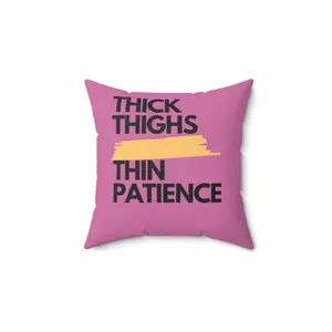 The "Thick Thigh" | Thin Patience | Light Pink Pillow