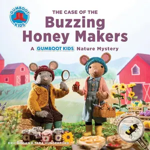 USED-The Case of the Buzzing Honey Makers: A Gumboot Kids Nature Mystery by Hogan, Eric (Paperback)