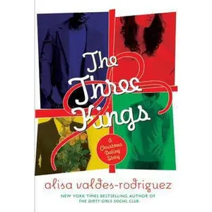 USED-The Three Kings: A Christmas Dating Story by Valdes-Rodriguez, Alisa (Paperback)