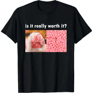 Is It Really Worth It Cat Meme With Jelly Beans T-Shirt Unisex Menswear Cotton Short Sleeve Tee Classic Crew Neck Loose Fit - Top