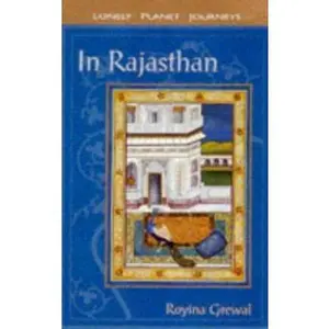 USED-In Rajasthan (Lonely Planet Journeys) by Royina Grewal (Paperback)