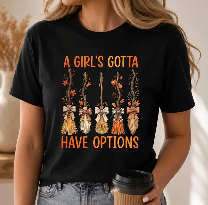 Floral Witch Broom Shirt, A Girl's Gotta Have Options Tee, Womens Fall Tshirt#SohoChic