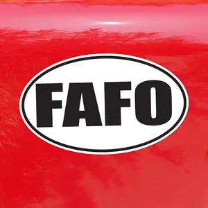 FAFO Fuck Around and Find Out - Vinyl Sticker for Cars, Laptops, and Water Bottles