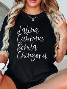 Latina Cabrona Bonita Chingona Pero Cute Mujer Chicana Chula T-Shirt women's graphic tees