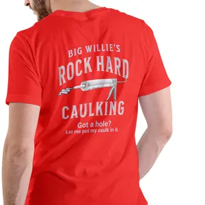 ROCK HARD CAULKING SERVICE Big Willies T Shirt Menswear Fitted Short Sleeve Crew Neck  Design