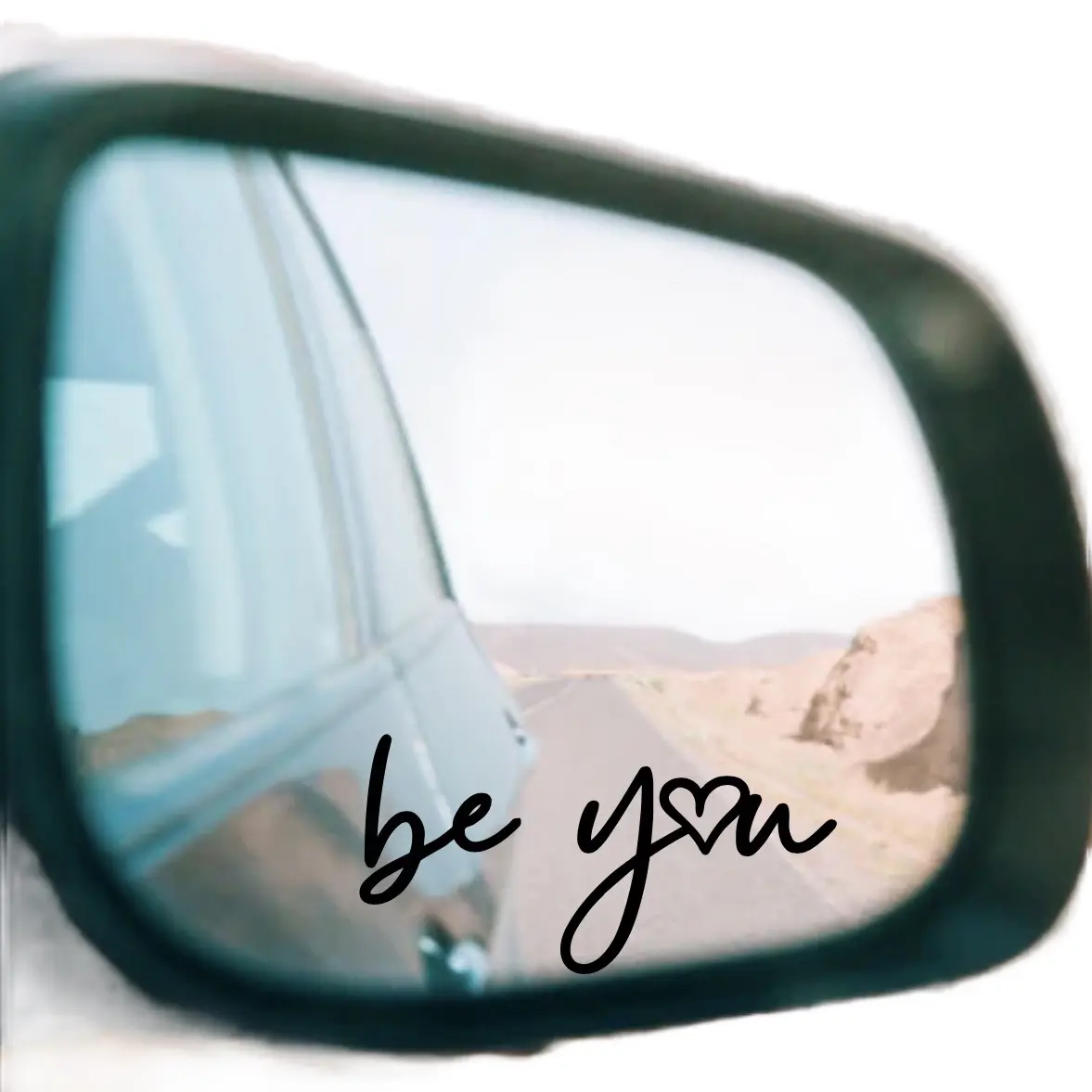 Be You Decal/Sticker - Mirror -for Car Truck SUV Home Door - 2 Piece Set Holographic Hot window