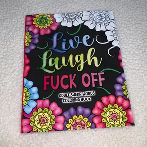 Adult Swear Words Coloring Book: Live, Laugh, Fuck Off: Swear Words Colouring Book for Adults | Sweary Coloring Book for Stress Relief and Relaxation | Adult Coloring Book Cuss Words