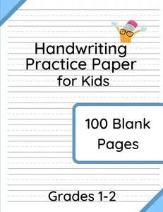 Handwriting Practice Paper for Kids - Grades 1-2: 100 Blank Pages of Writing Paper with Dotted Lines for First and Second Grade