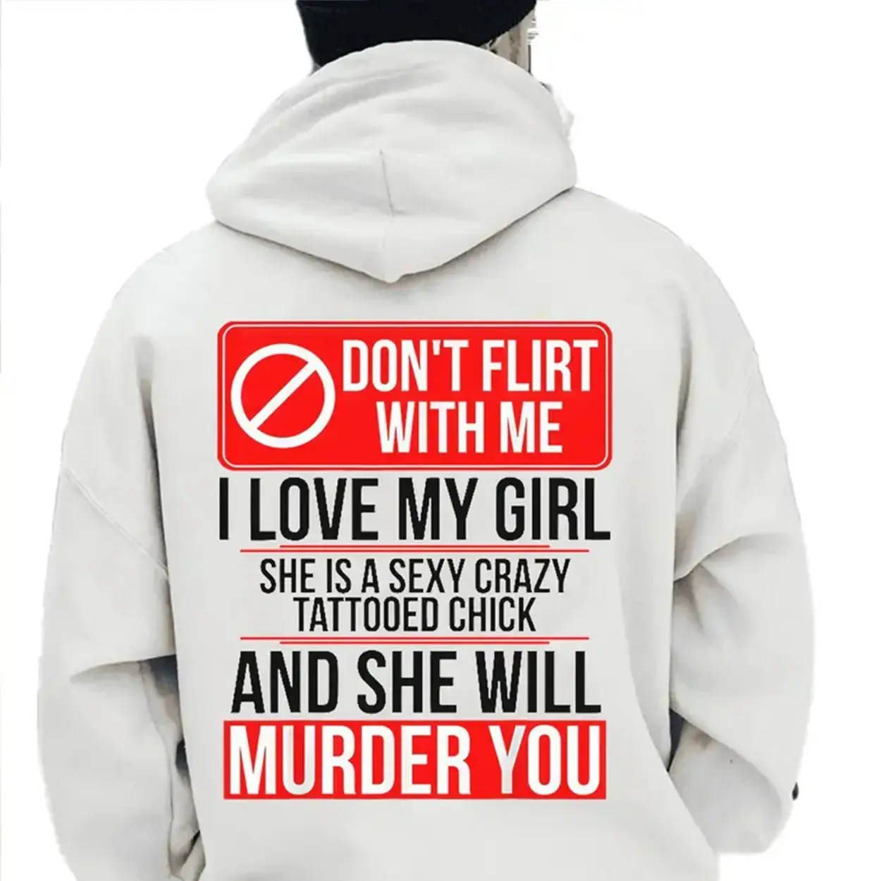 Don't Flirt with Me I Love My Girl Hoodie Casual Street Style Fleece Fabric Pullover Hooded Sweatshirt Trendy Tops for Men Unisex