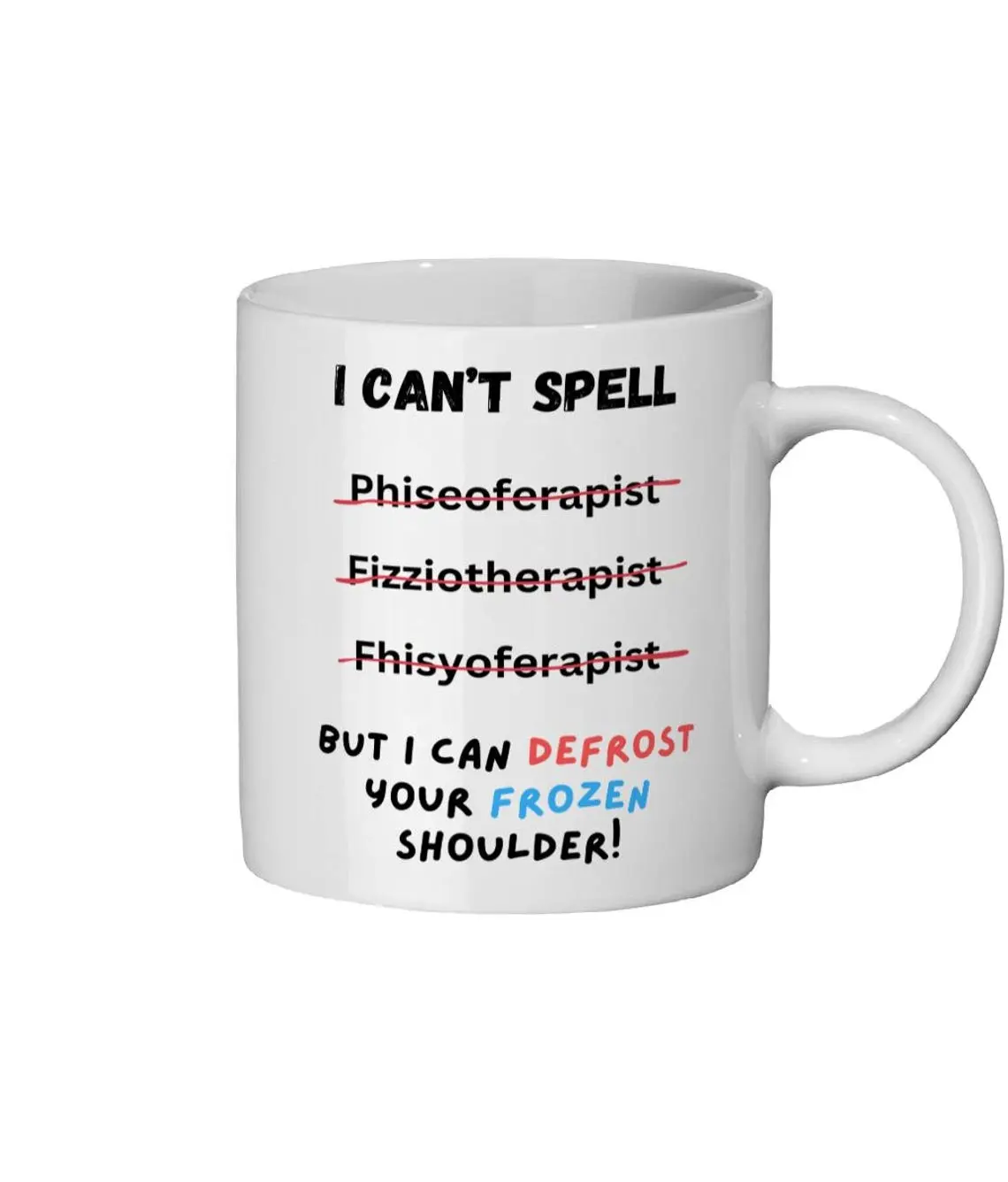 Gift For Physiotherapists, Physiotherapy Mug, Therapist Mug, Gift For Physio, Physiotherapy Gifts "I Can'T Spell Fizziotherapist", Ideal Gift for Family, Friends and Classmates