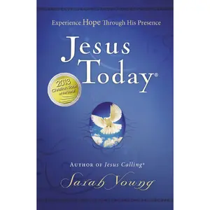 Jesus Today, Hardcover, with Full Scriptures: Experience Hope Through His Presence (a 150-Day Devotional) (Jesus Today) by Sarah Young [Padded Hardback Book]