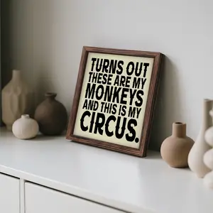 1pc Humorous 'Turns Out These Are My Monkeys' Wooden Sign with Double-Sided Tape - Classic Style Framed Wall Art for Home & Office Decor, 7.87x7.87 inches, Desktop Placement or Wall Hanging, Humorous Wall Art | Playful Decor | Composite Wood Sign