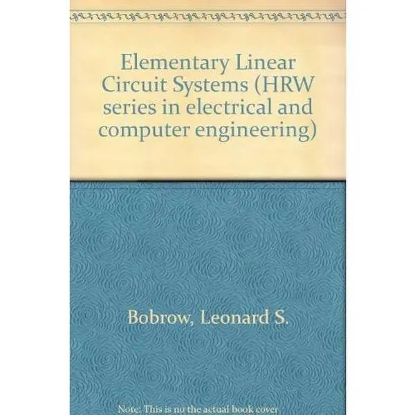 USED-Elementary linear circuit analysis (HRW series in electrical and computer engineering) by Leonard S Bobrow (Hardcover)