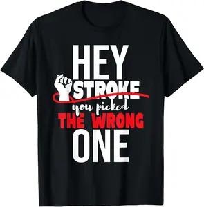 Hey Stroke You Picked The Wrong One - Red Awareness Ribbon Casual Short Sleeve Cotton Tee