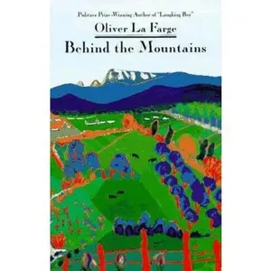 USED-Behind the Mountains by Oliver La Farge (Paperback)