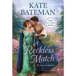 USED-A Reckless Match: The Ruthless Rivals by Bateman, Kate (Mass Market Paperback)
