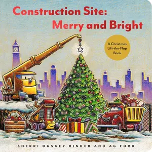 Construction Site: Merry and Bright: A Christmas Lift-the-Flap Book (Goodnight, Goodnight, Construc) Hardcover – Lift the flap, November 2, 2021