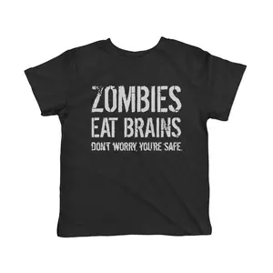 Toddler Funny T Shirts Zombies Eat Brains Dont Worry Youre Safe Sarcastic Halloween Graphic Novelty Tee For Young Kids Funny Toddler Shirts Halloween Apparel for Toddler Funny Zombie Apparel Childrens Graphic Black