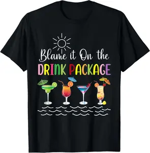 Funny Cruise Blame It On The Drink Package Family Cruising T-Shirt Cotton Fabric