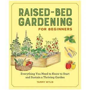 Raised Bed Gardening for Beginners | Sustainable Gardening Guide, Grow Your Own Food, Self-Sufficiency, Organic Gardening & Homestead Book - Paperback