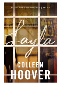 Layla A Novel by Colleen Hoover