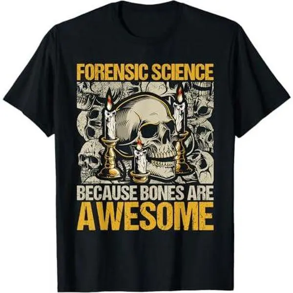 Forensic Science Bones - Forensic Scientist Forensics T-Shirt