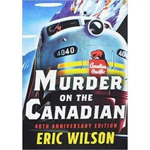 USED-Murder On The Canadian: 40th Anniversary Edition by Eric Wilson (Paperback)