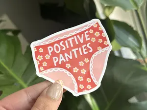 Positive Panties Waterproof Sticker