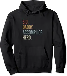 Sid Daddy Accomplice Hero Retro Style Vintage Pullover Hoodie - Emilyschwe Shop 58B09F25716P