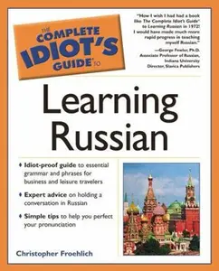 USED-The Complete Idiot's Guide to Learning Russian by Christopher Froehlich (Paperback)